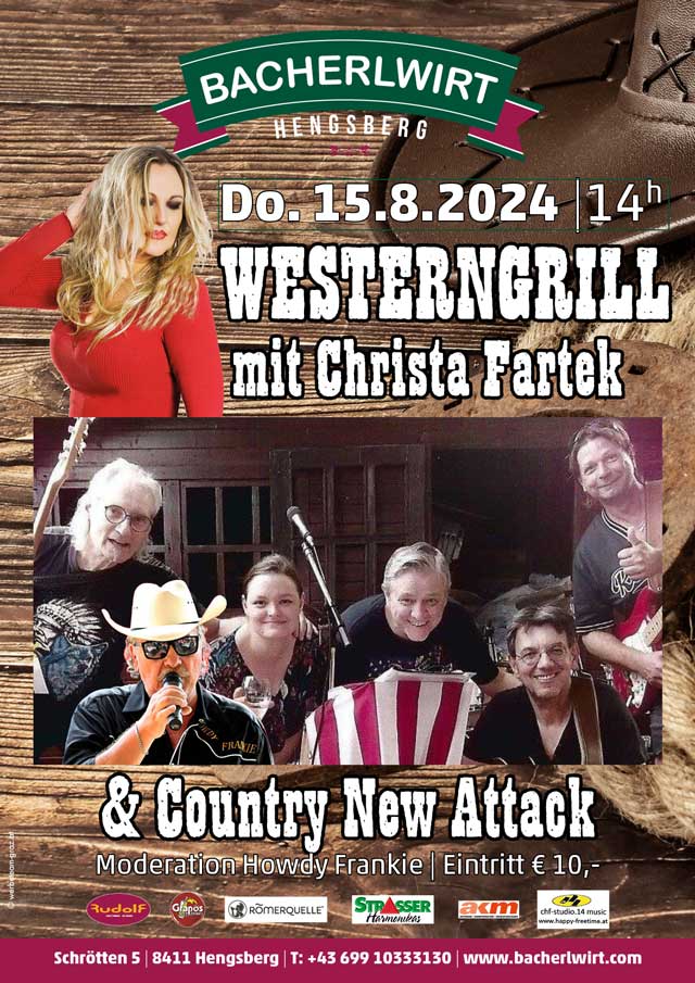 Westerngrill mit Christa Fartek und Country New Attack Bacherlwirt Hengsberg
