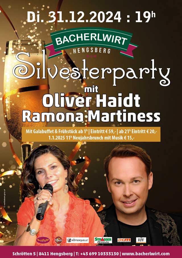 Silvester im Bacherlwirt mit Ramona Martiness und Oliver Haidt