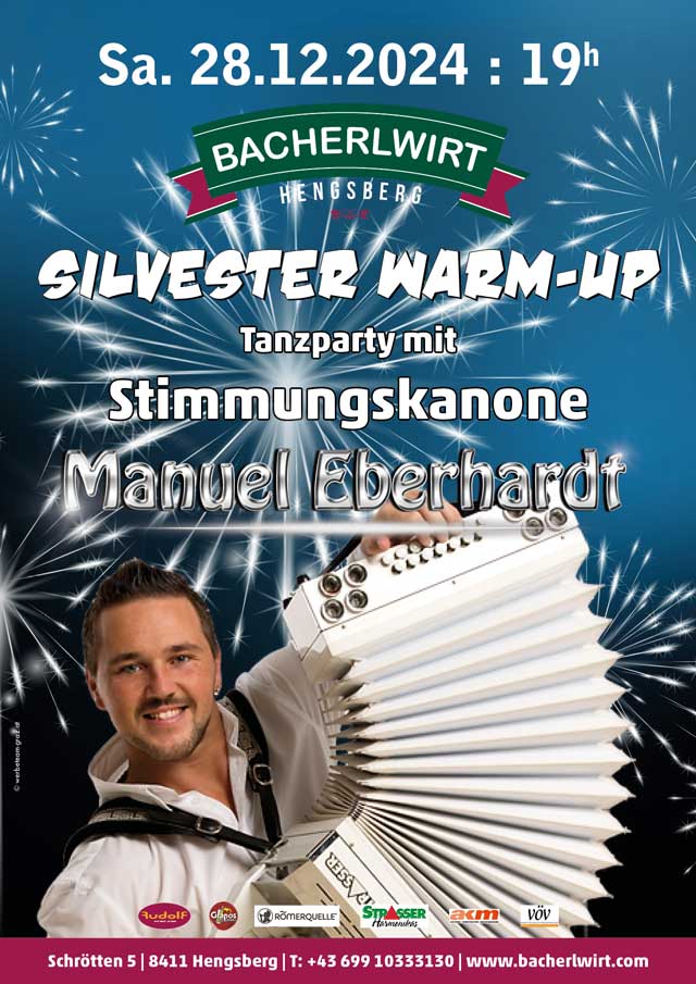 Silvester Warm-up mit Manuel Eberhardt im Bcherlwirt