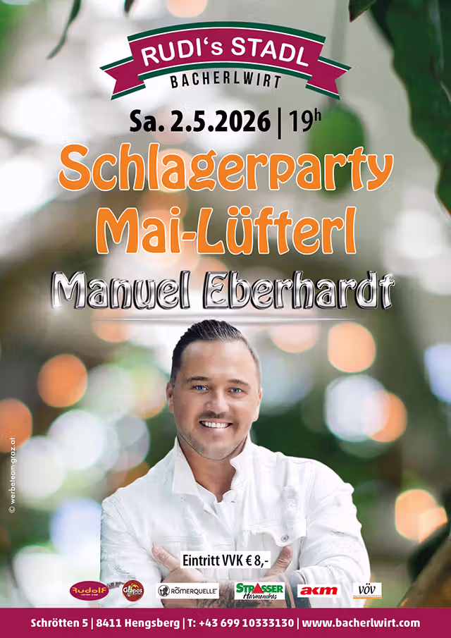 Schlagerparty Mailüfterl mit Manuel Eberhardt im Bacherlwirt Hengsberg